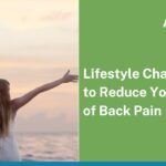 Lifestyle changes to reduce your risk of back pain