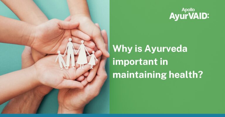 Why is Ayurveda important in maintaining health