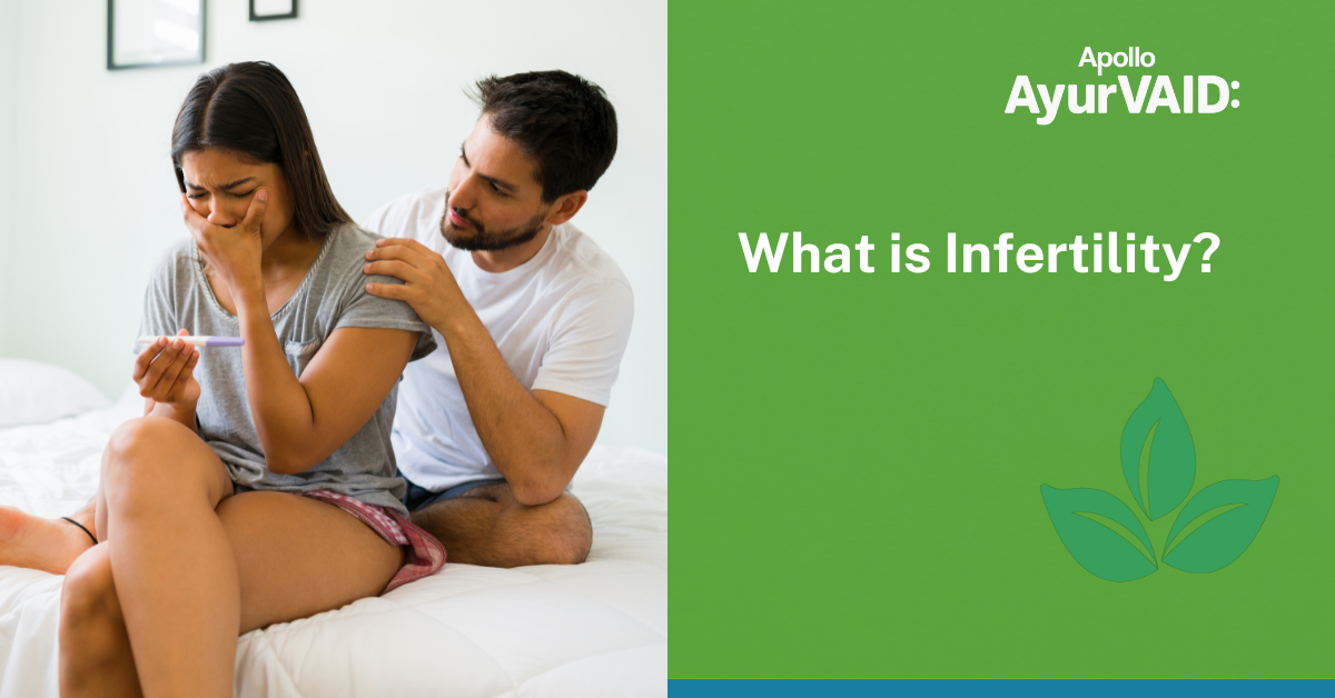 What is Infertility Exploring Its Types, Causes, and Ayurvedic Treatments