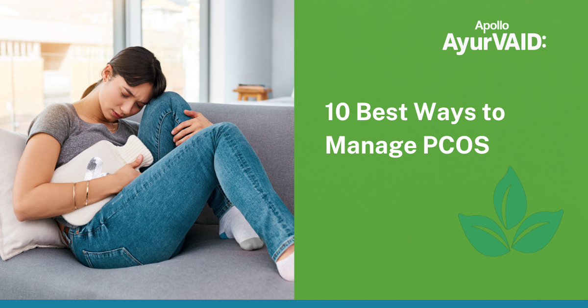 10 Best Ways to Manage PCOS